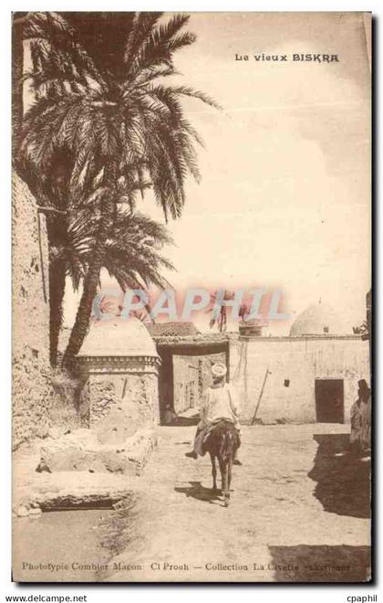 CPA Biskra Le Vieux Biskra