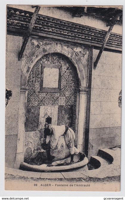 ALGER  FONTAINE DE L'AMIRAUTE