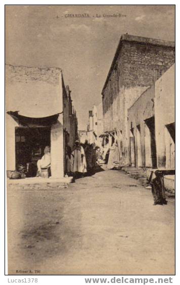 4 / GHARDAIA / LA GRANDE RUE
