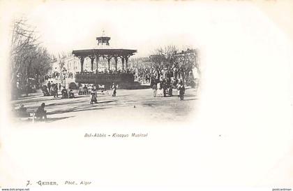Algérie - SIDI BEL ABBES Kiosque Musical - Ed. Geiser