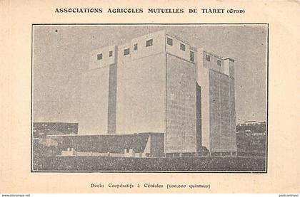 Algérie - TIARET - Docks coopératifs à créréales - Associations agricoles mutuelles