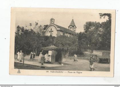 TIZI OUZOU 149 PLACE DE L'EGLISE (BELLE ANIMATION)
