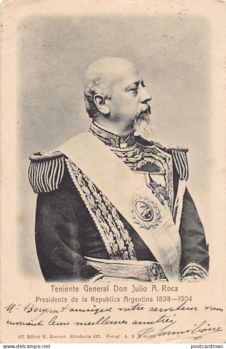Argentina - Teniente General Julio A. Roca, presidente de la Nación Argentina - Ed. R. Rosauer 257