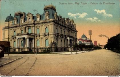CPA Buenos Aires Argentinien, Palacio de Presidentes
