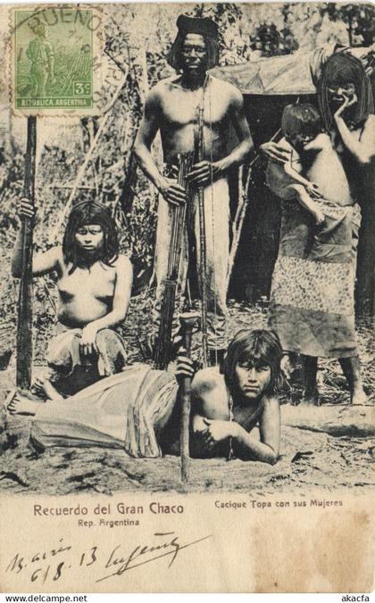 PC ARGENTINA RECUERDO DEL GRAN CHACO CACIQUE TOPA CON SUS MUJERES (b64572)