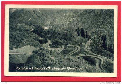 159468 / CAMINO AL HOTEL VILLAVICENCIO - MENDOZA -  Argentina Argentine Argentinie