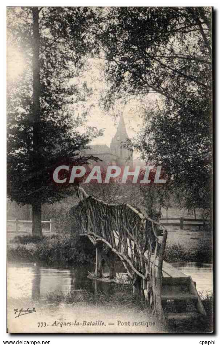 Arques la Bataille - Le Pont Rustique - CPA