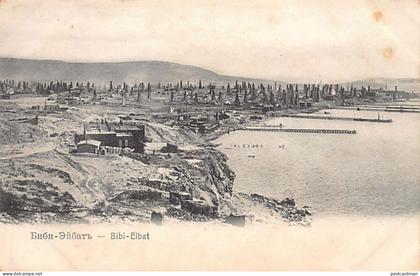 Azerbaijan - BAKU - Bibiheybət - Publ. unknown