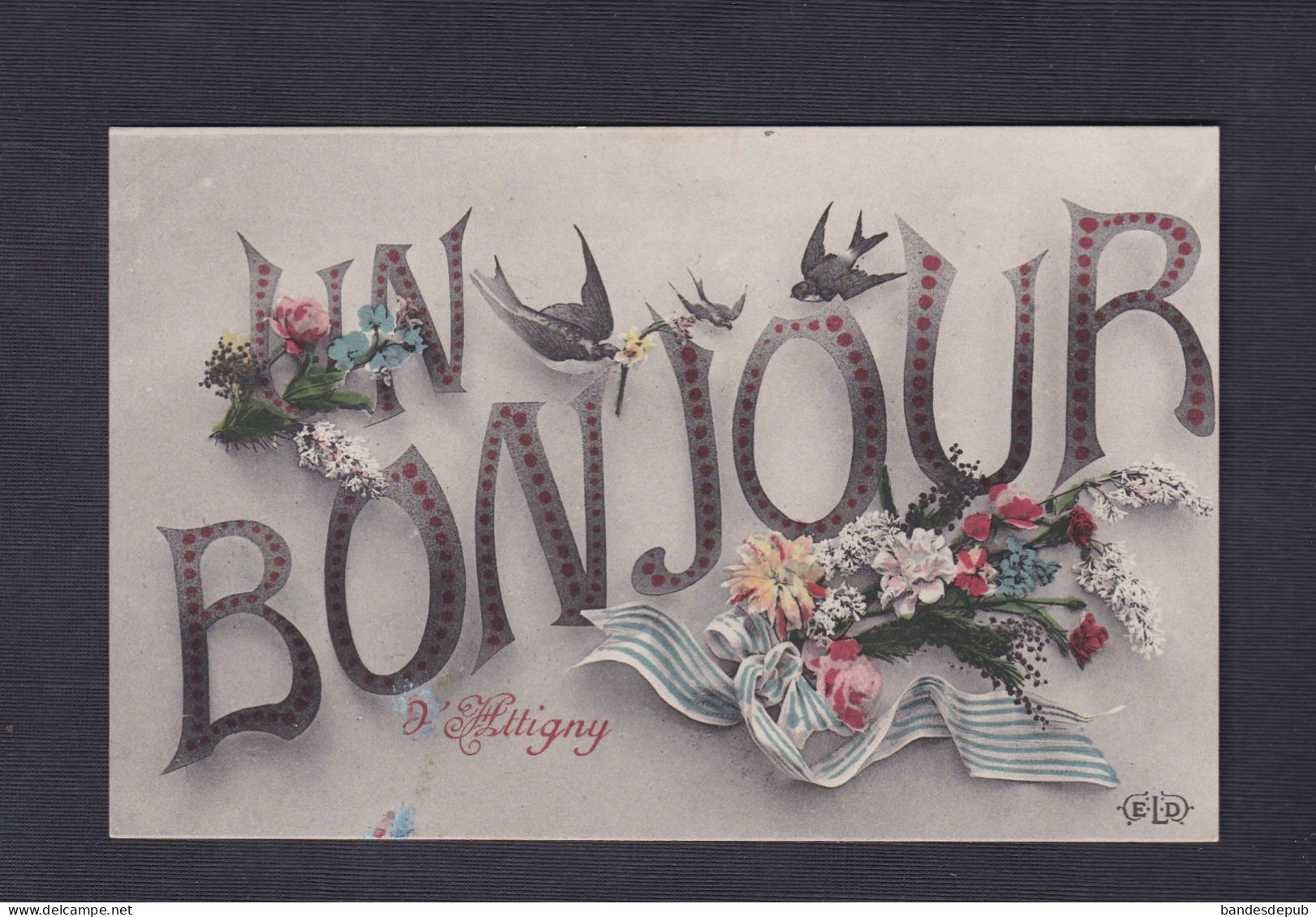 Attigny ( Ardennes 08) Un bonjour d' Attigny ( ELD E. Le Deley  56246)