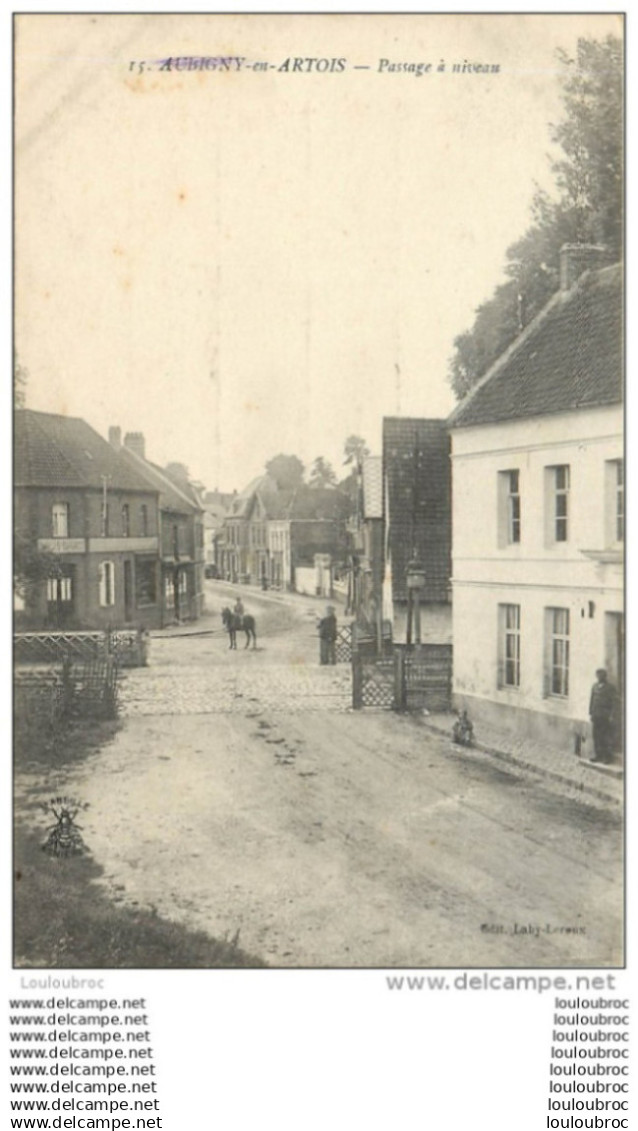 AUBIGNY EN ARTOIS PASSAGE A NIVEAU