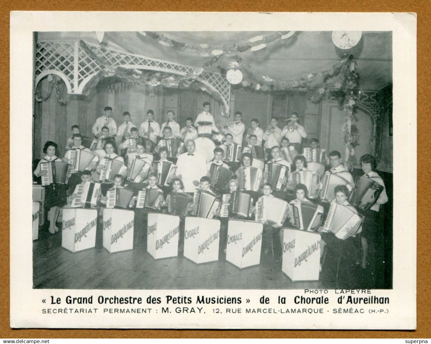 AUREILHAN-SEMEAC  (65) : " LA CHORALE - Le Grand Orchestre des Petits Musiciens "