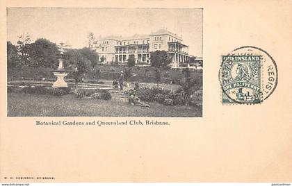 Australia - BRISBANE (QLD) Botanical Gardens and Queensland Club - Publ. W. H. Robinson