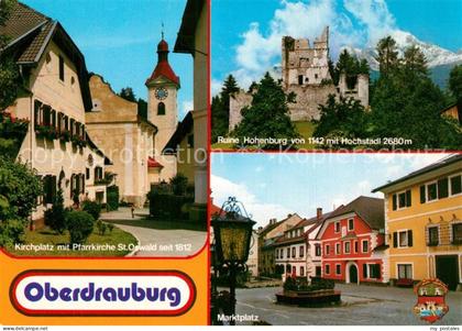 Oberdrauburg Kaernten Kirchplatz Pfarrkirche St. Oswald Marktplatz Ruine Hohenbu