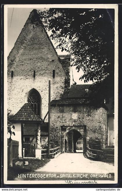 AK Oberwölz, Hintereggertor und Spitalkirche