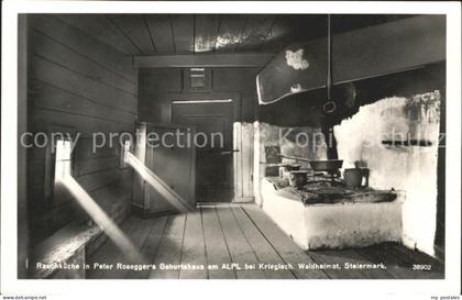 Krieglach Steiermark Rauchkueche Peter Rosegger Geburtshaus am Alpl