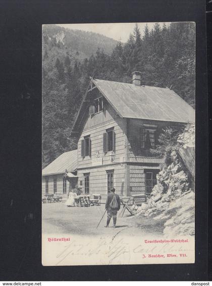 Österreich AK Höllental Touristenheim Weichtal1902