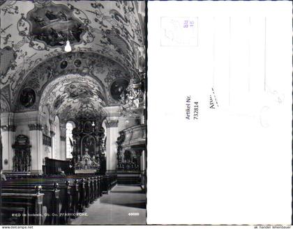732814 Foto AK Ried im Innkreis Pfarrkirche Kirche Inneres