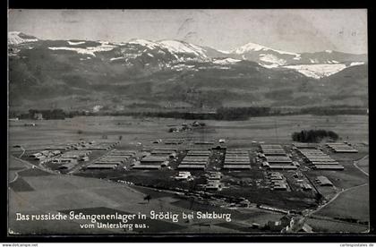 AK Grödig /Salzburg, Russisches Gefangenenlager