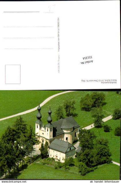721354 Oberndorf bei Salzburg Wallfahrtskirche Maria Bühel Bez. Salzburg-Umgebung