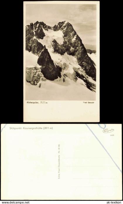 Kaunertal Stützpunkt: Kaunergrathütte (2811 m) Watzespitze, 3533 m 1954