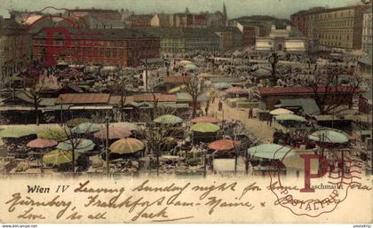 AUSTRIA. WIEN IV. NASCHMARKT.