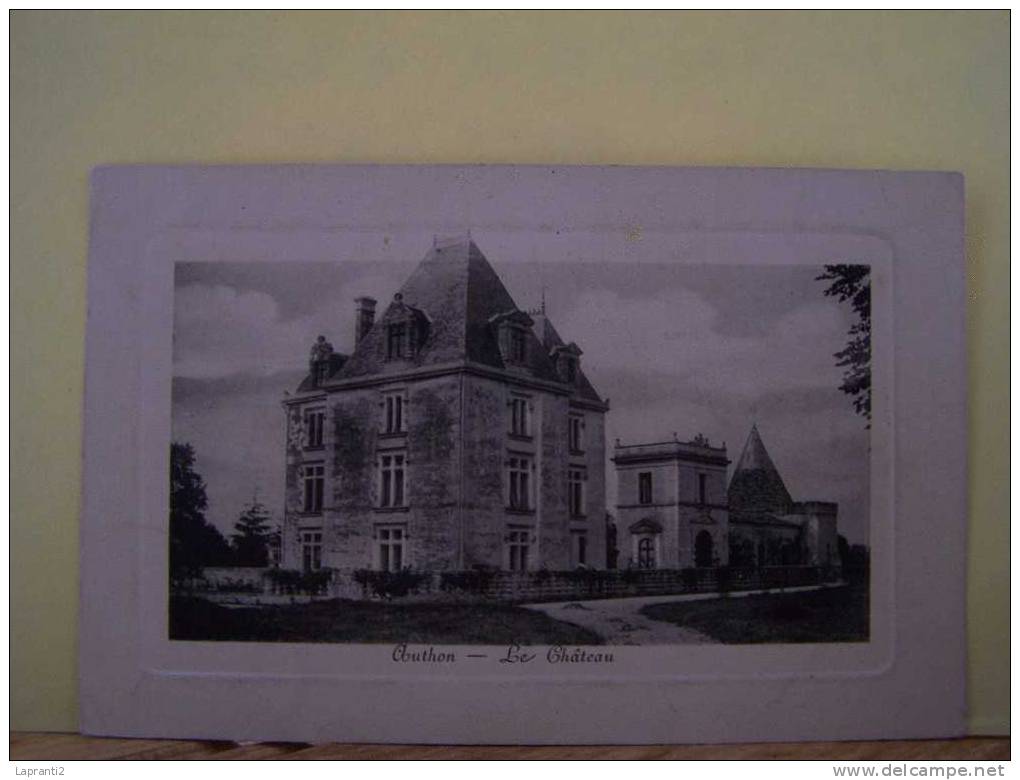 AUTHON (CHARENTE MARITIME) LES CHATEAUX. LE CHATEAU.