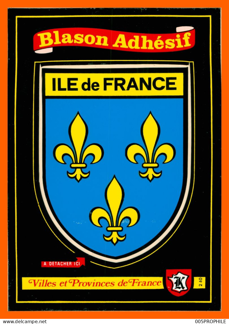 AUTOCOLLANT BLASON STICKER ADHESIF ECUSSON ARMOIRIES * ILE DE FRANCE - LYS - EDIT KROMA