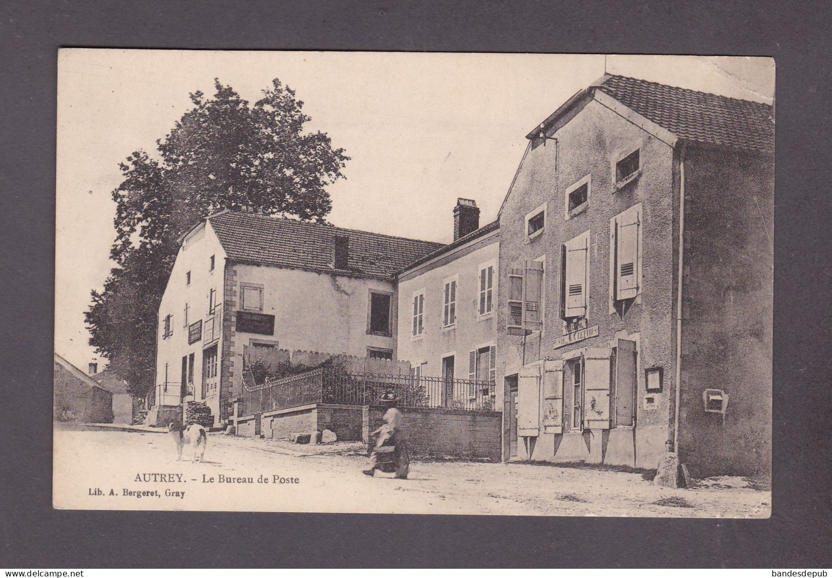Autrey ( Les Gray 70) Bureau de Poste  ( Ed. Lib. Bergeret 54472)