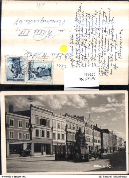 277611,Altheim Straßenansicht Denkmal Geschäfte M. Katzlberger