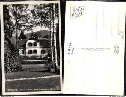 184092,Krieglach Mürztal Peter Roseggers Sterbehaus