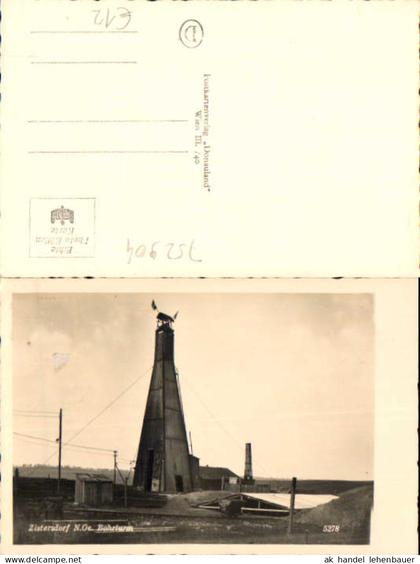 752904 Foto-AK Zistersdorf Bohrturm Ölturm Bez. Gänserndorf