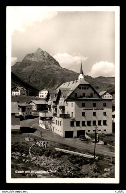 AUTRICHE - GALTUR - ALPENHAUS FLUCHTHORN