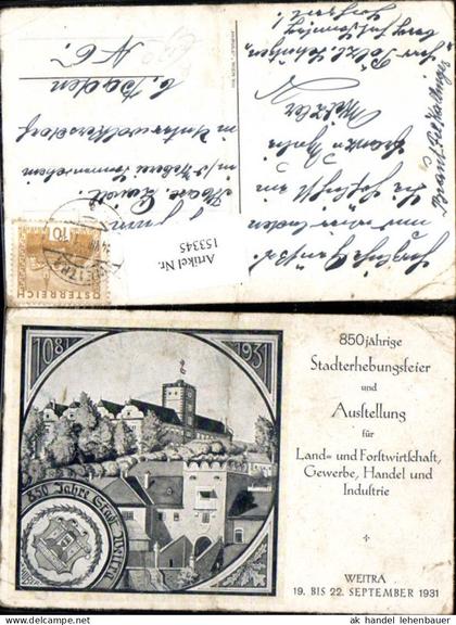 153345,Weitra Jubiläumskarte 850 Jahre Stadterhebung 1931