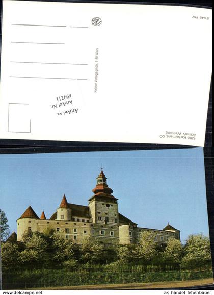 699211 Kefermarkt Weinberg Schloss