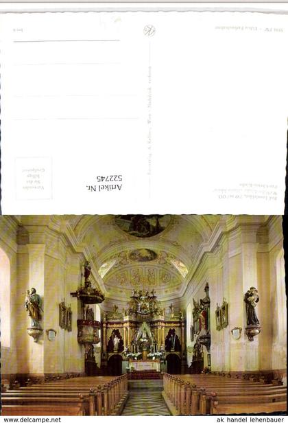 522745,Bad Leonfelden Kirche Maria Schutz Innenansicht