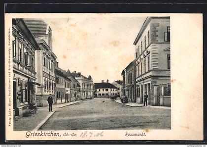 AK Grieskirchen /Ob.-Oe., Rossmarkt mit Geschäften