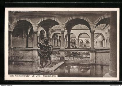 AK Kremsmünster, Stift Kremsmünster und Fischbehälter