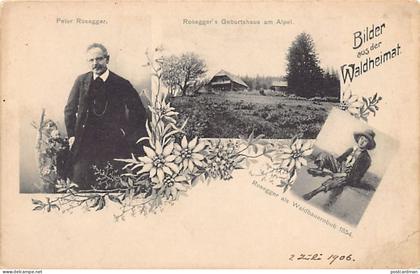 Österreich - Krieglach (ST) Mehrfachansicht - Peter Rosegger - Rosegger's Geburtshaus am Alpel - Rosegger als Waldbauern