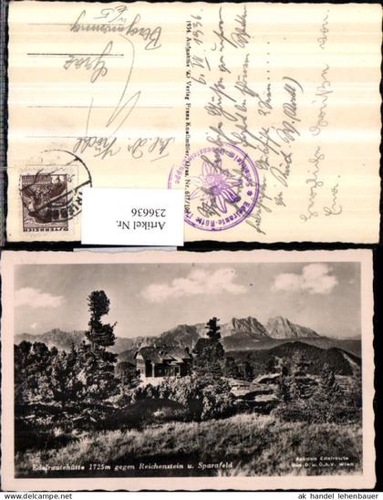 236636,Edelrautehütte Berghütte geg. Reichenstein u. Sparafeld b. Trieben