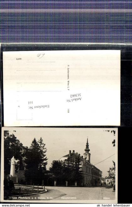 313662,Foto Ak Gr. Pöchlarn a. d. Donau Hauptstrasse