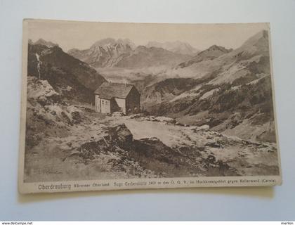 D168331 Oberdrauburg   Hugo Gerbers Hütte  - Kärnten Oberland ca 1910