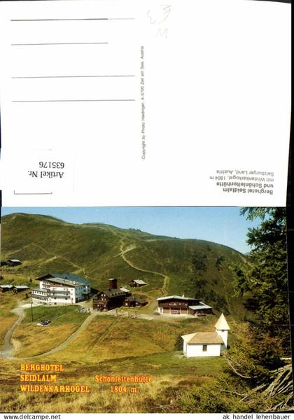 635176,Saalbach Saalbach-Hinterglemm Berghotel Seidl-Alm u. Schönleitenhütte Wildenkarkogel