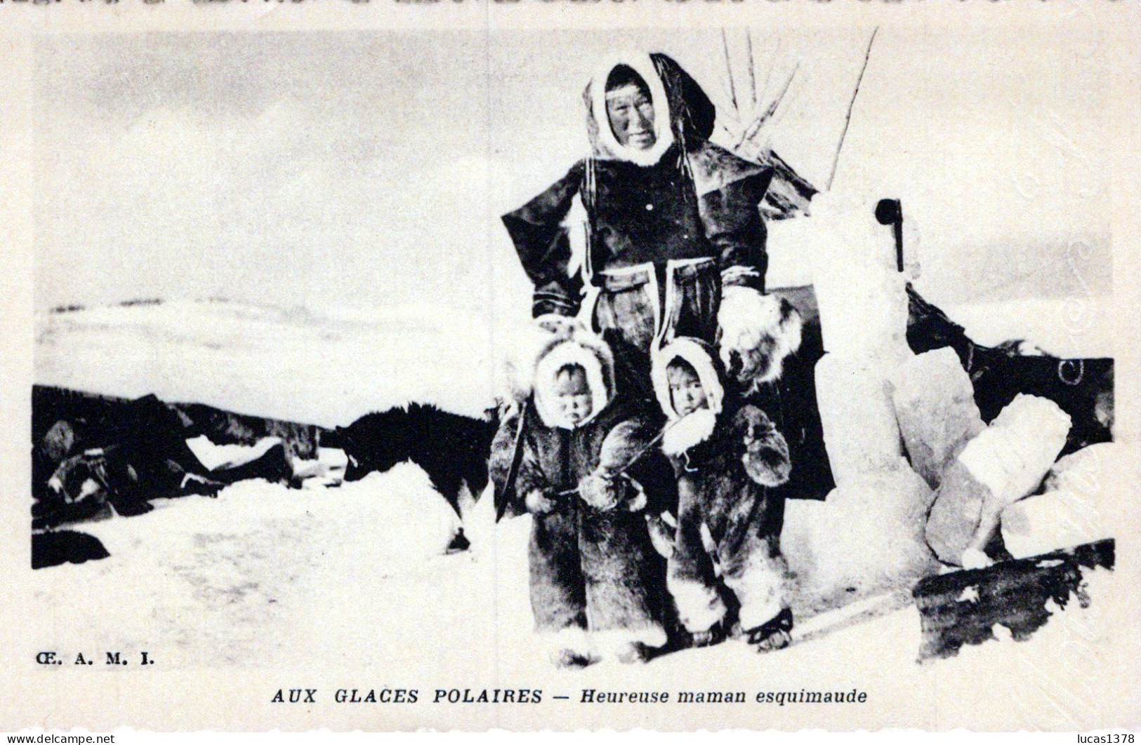 AUX GLACES POLAIRES / HEUREUSE MAMAN ESQUIMAUDE
