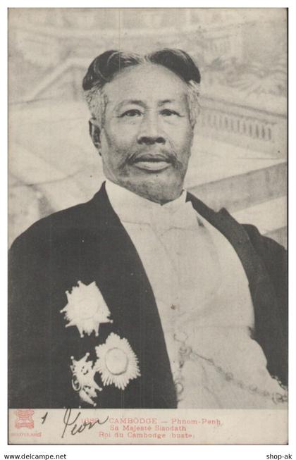 S767/ Sa Majesté Sisowath, roi du Cambodge Kambodscha AK 1907