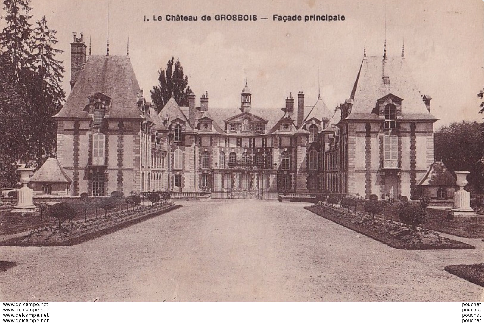 B5- LE CHATEAU DE GROSBOIS - FACADE PRINCIPALE  - EN 1927 -(  2 SCANS )