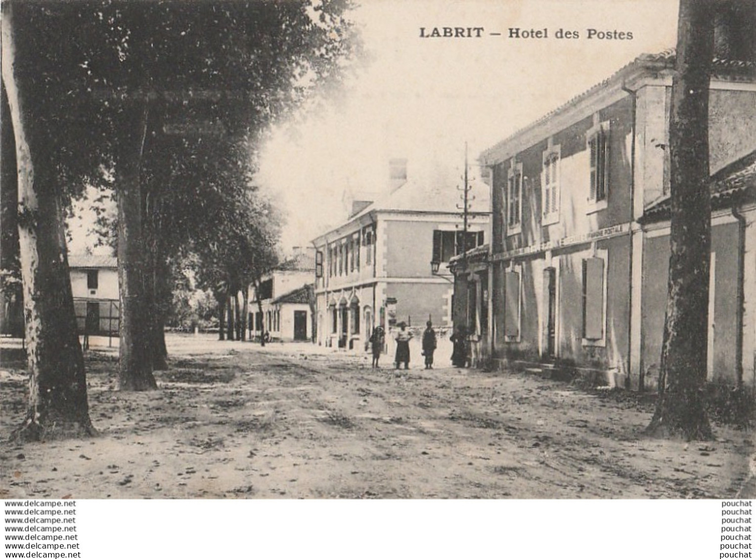 B8- 40) LABRIT (LANDES) HOTEL DES POSTES  - (ANIMEE - VILLAGEOIS - 2 SCANS)