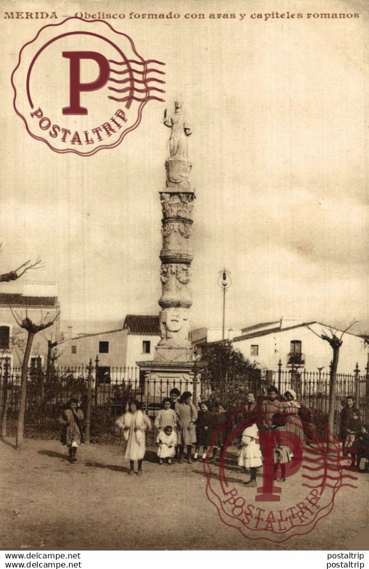 BADAJOZ. MERIDA. OBELISCO FORMADO CON ARAS Y CAPITELES ROMANOS.