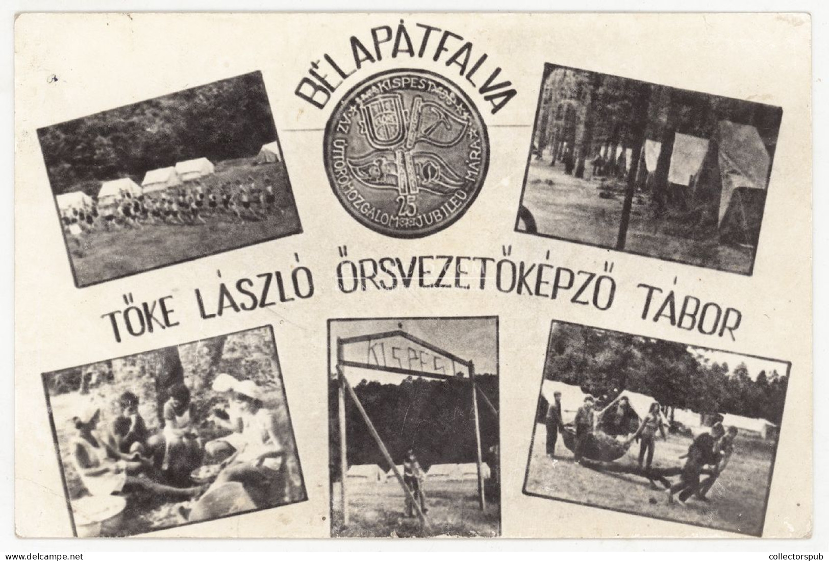 BÁLAPÁTFALVA Úttőrőtábor, fotós képeslap