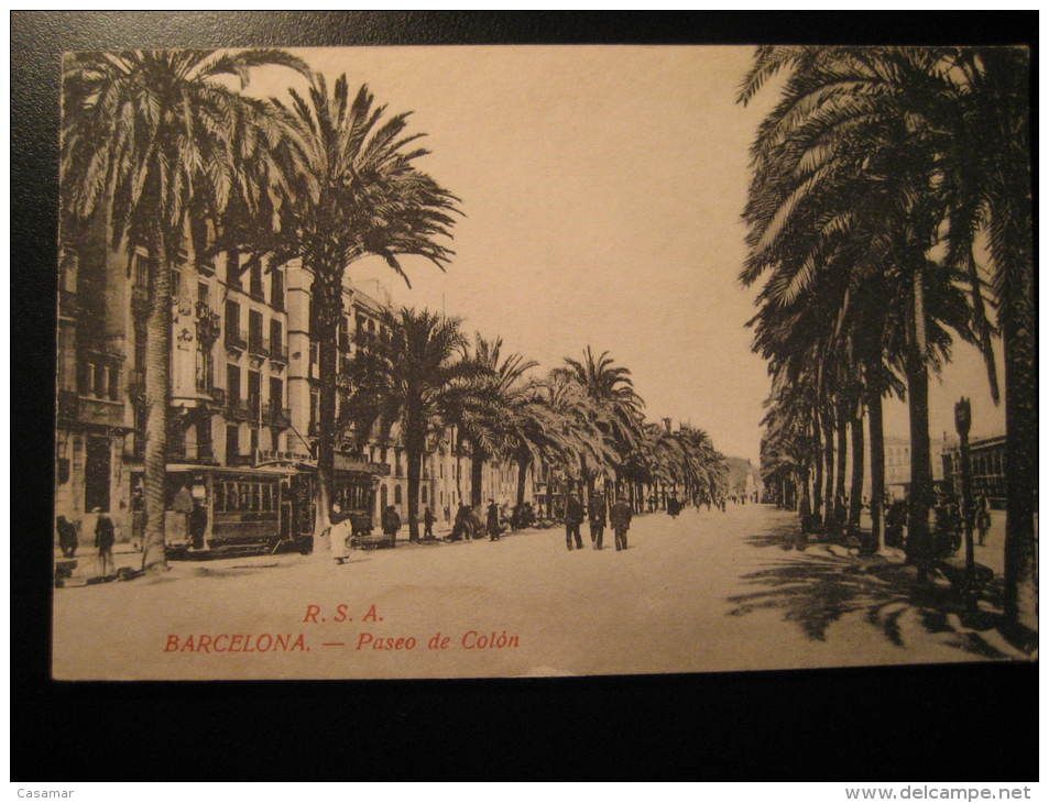 BARCELONA Paseo de Colon Colombus Colombe tranvia tram tramway Catalonia Spain post card