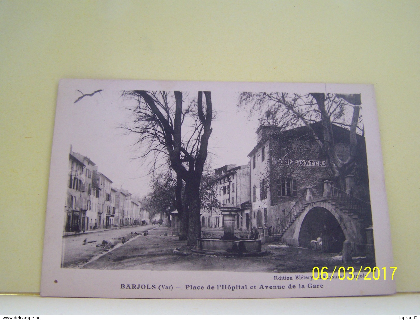 BARJOLS (VAR) LES ECOLES. LES FONTAINES. PLACE DE L'HOPITAL ET AVENUE DE LA GARE.